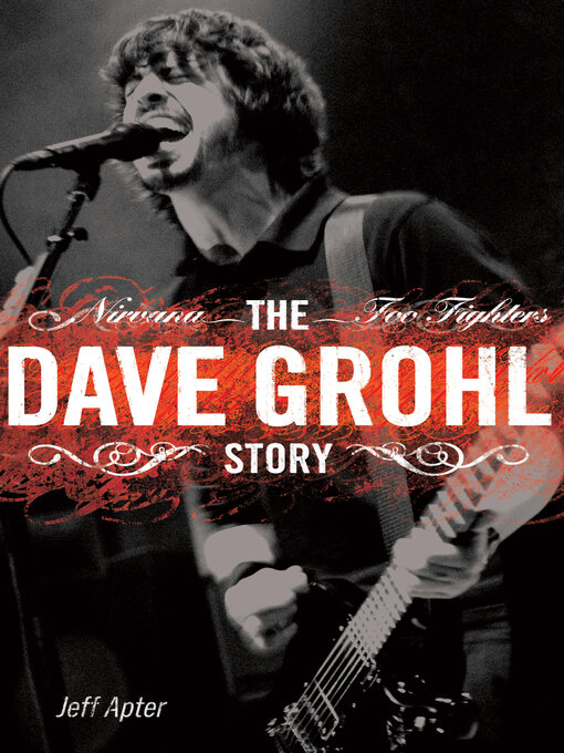 Title details for The Dave Grohl Story by Jeff Apter - Available